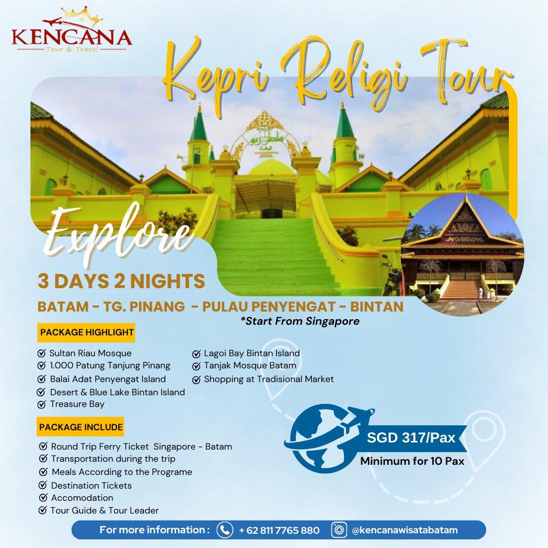 3 DAYS 2 NIGHTS BATAM-TG PINANG-PENYENGAT